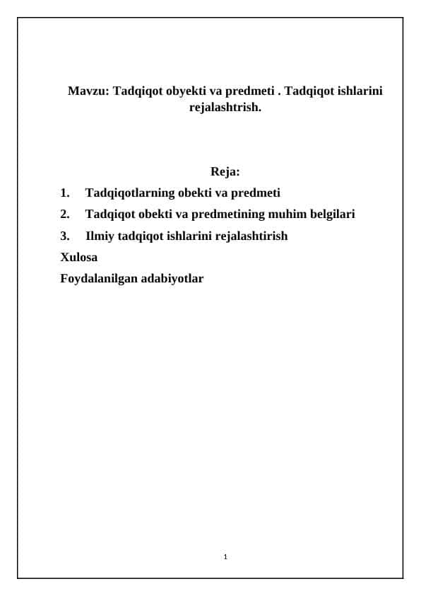 Tadqiqot obyekti va predmeti . Tadqiqot ishlarini rejalashtrish.