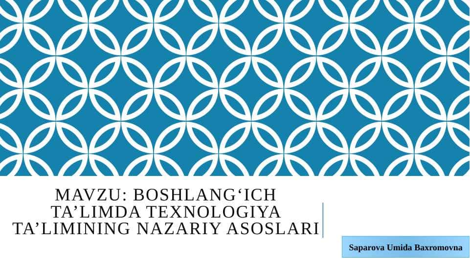 Boshlangʻich taʼlimda texnologiya taʼlimi nazariy asoslarining
