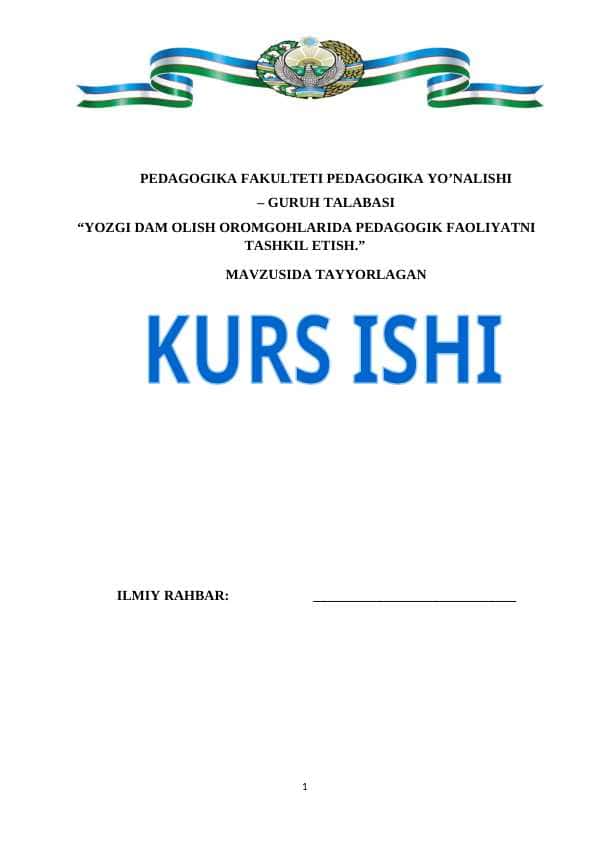 YOZGI DAM OLISH OROMGOHLARIDA PEDAGOGIK FAOLIYATNI TASHKIL ETISH