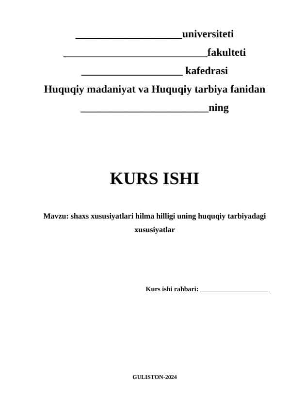 Shaxs xususiyatlari hilma hilligi uning huquqiy tarbiyadagi xususiyatlar