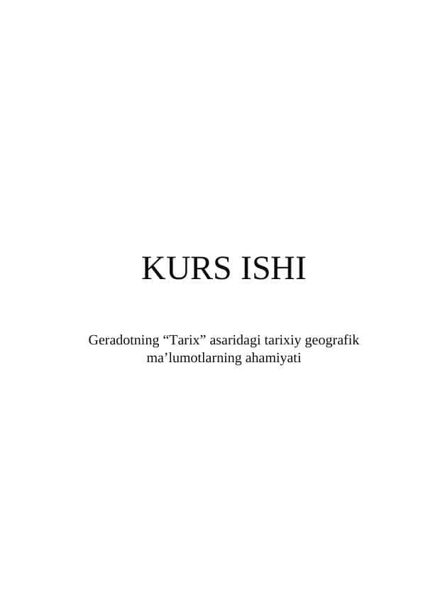 Geradotning “Tarix” asaridagi tarixiy geografik ma’lumotlarning ahamiyati