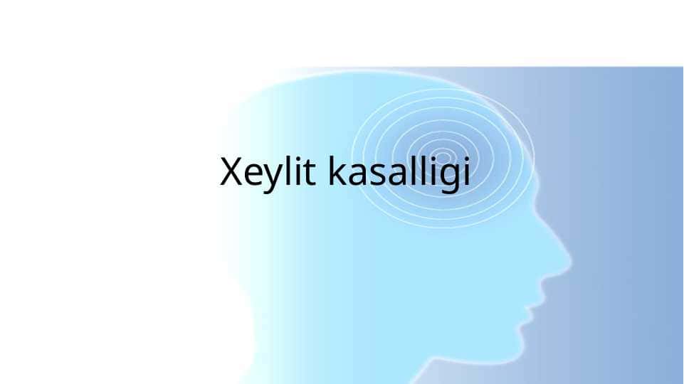 XEYLIT KASALLIGI