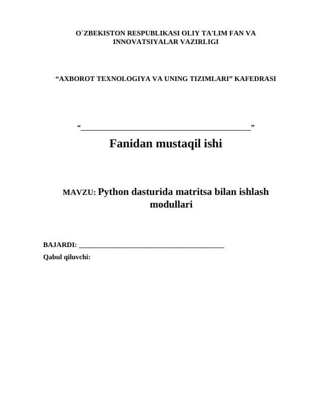 Python dasturida matritsa bilan ishlash modullari mustaqil ish