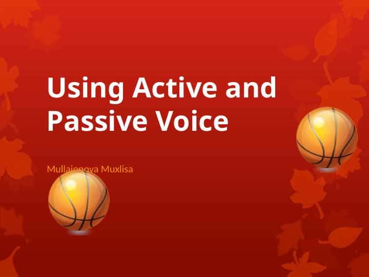 Using Active and Passive Voice