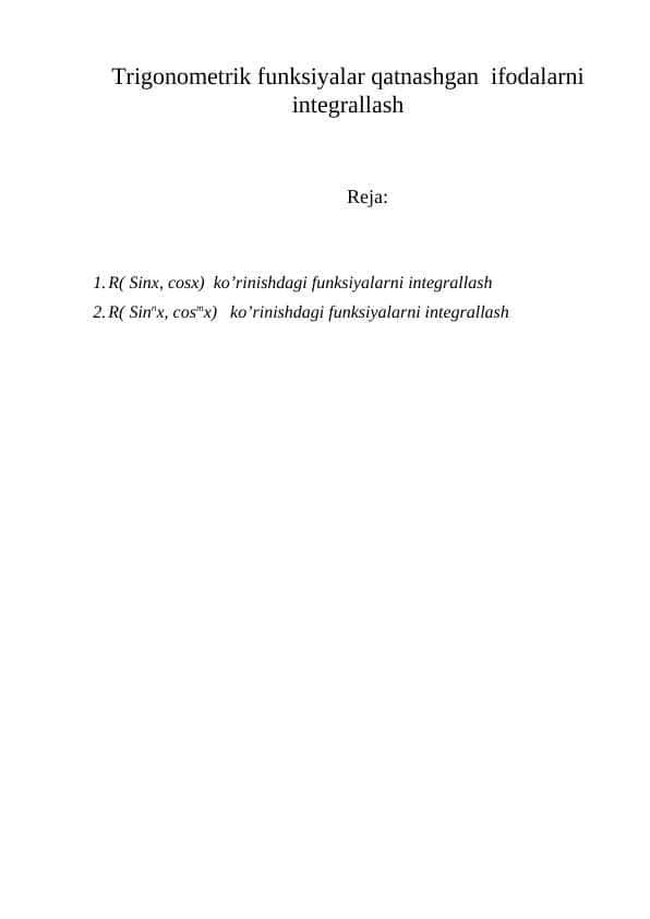 Trigonometrik funksiyalar qatnashgan ifodalarni integrallash