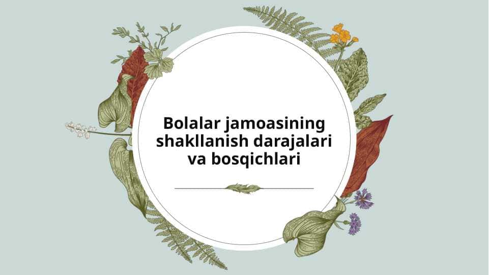 Bolalar jamoasining shakllanish darajalari va bosqichlari