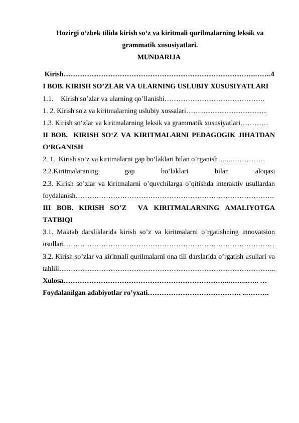 Hozirgi oʻzbek tilida kirish soʻz va kiritmali qurilmalarning leksik va grammatik xususiyatlari.
