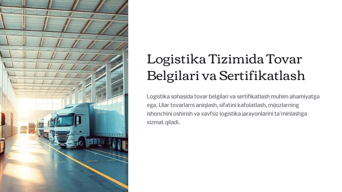 Logistika Tizimida Tovar Belgilari va Sertifikatlash