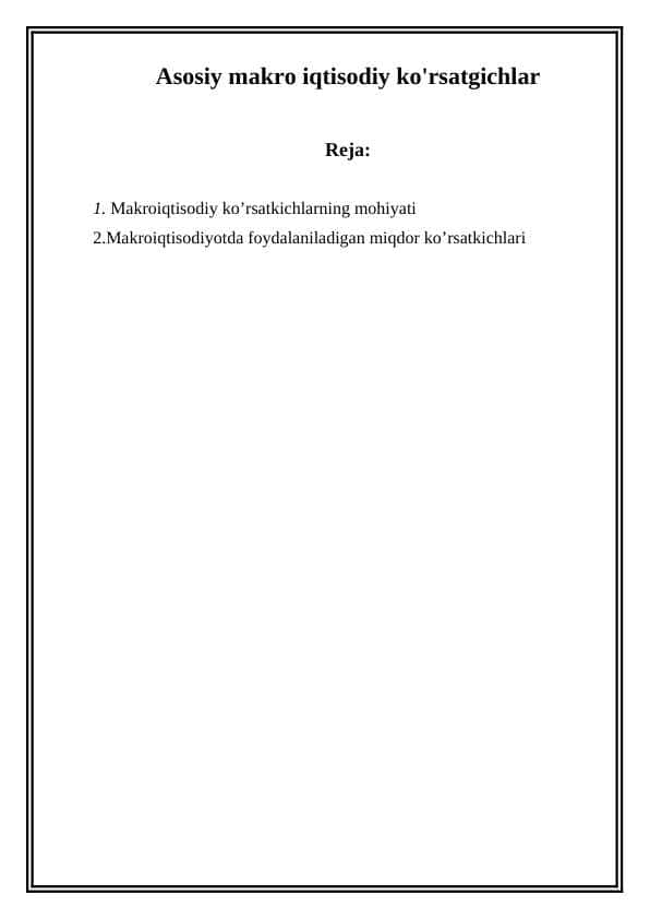 Asosiy makro iqtisodiy ko'rsatgichlari