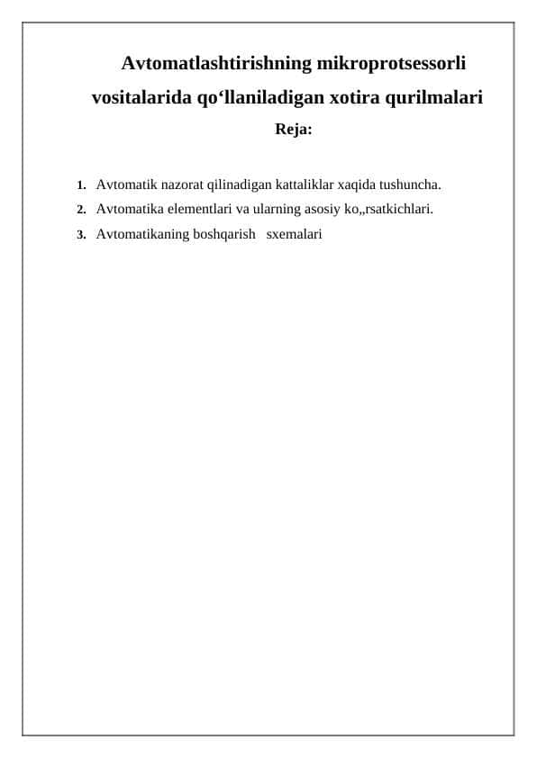 Avtomatlashtirishning mikroprotsessorli vositalarida qoʻllaniladigan xotira qurilmalari