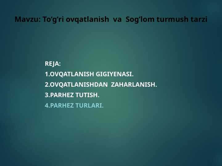 To'g'ri ovaatlanish va Sog'lom turmush tarzi