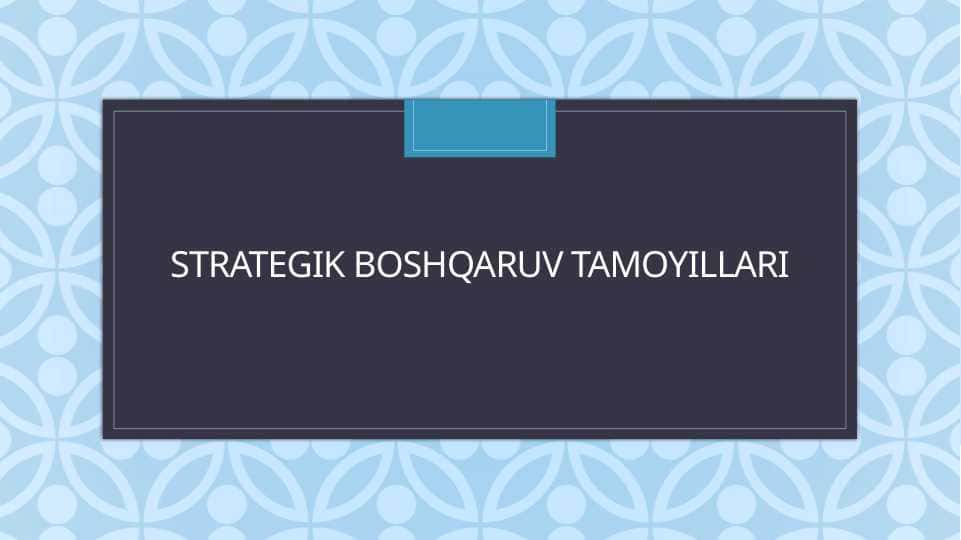 Strategik boshqaruv tamoyillari
