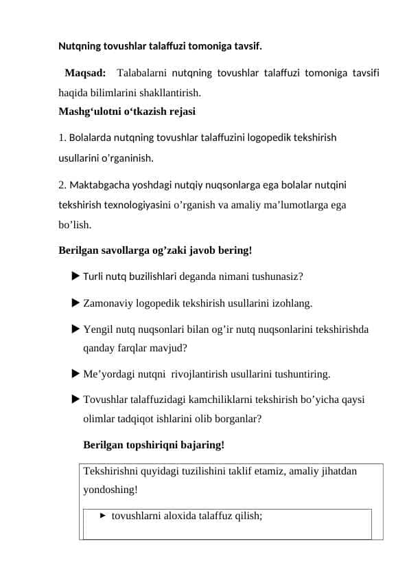 Nutqning tovushlar talaffuzi tomoniga tavsif.
