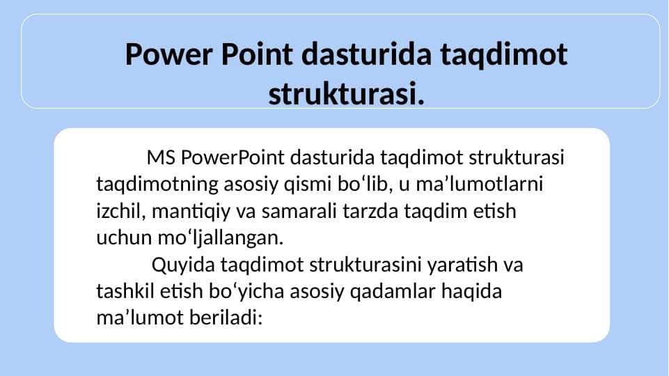 Power Point dasturida taqdimot strukturasi