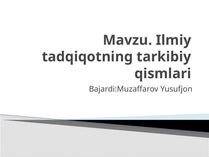 Ilmiy tadqiqotning tarkibiy qismlari