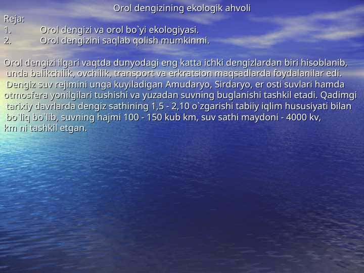 Orol dengizining ekologik ahvoli