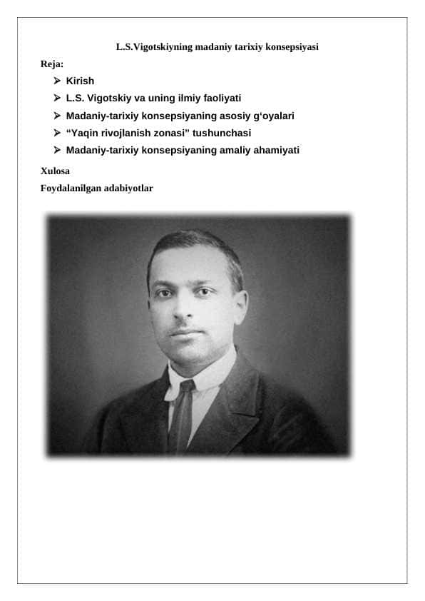 L.S.Vigotskiyning madaniy tarixiy konsepsiyasi