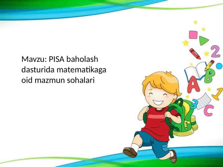 PISA baholash dasturida matematikaga oid mazmun sohalari