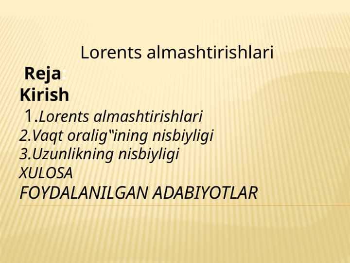 Lorents almashtirishlari