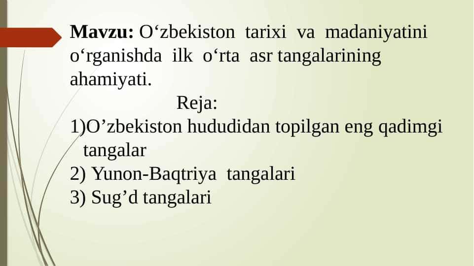 O‘zbekiston tarixi va madaniyatini o‘rganishda ilk o‘rta asr tangalarining ahamiyati