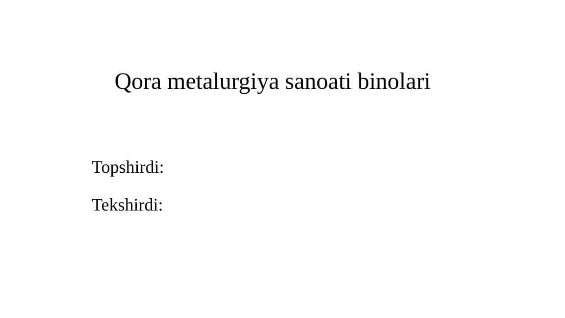 Qora metalurgiya sanoati binolari