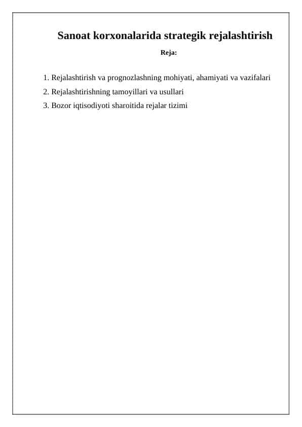 Sanoat ishlab chiqarishini rejalashtirish va prognozlash