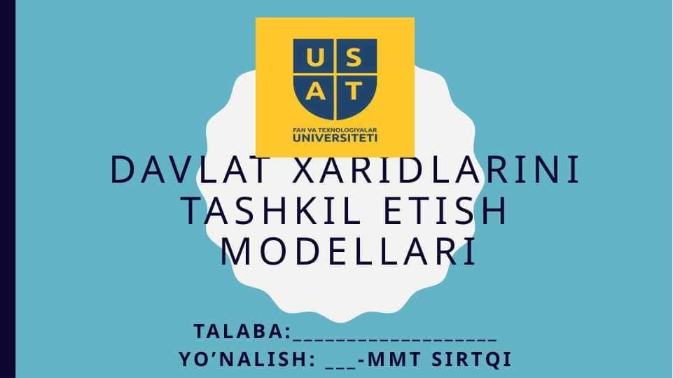 Davlat xaridlarini tashkil etish modellari