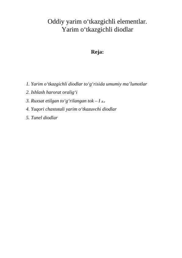 Oddiy yarim o‘tkazgichli elementlar. Yarim o‘tkazgichli diodlar
