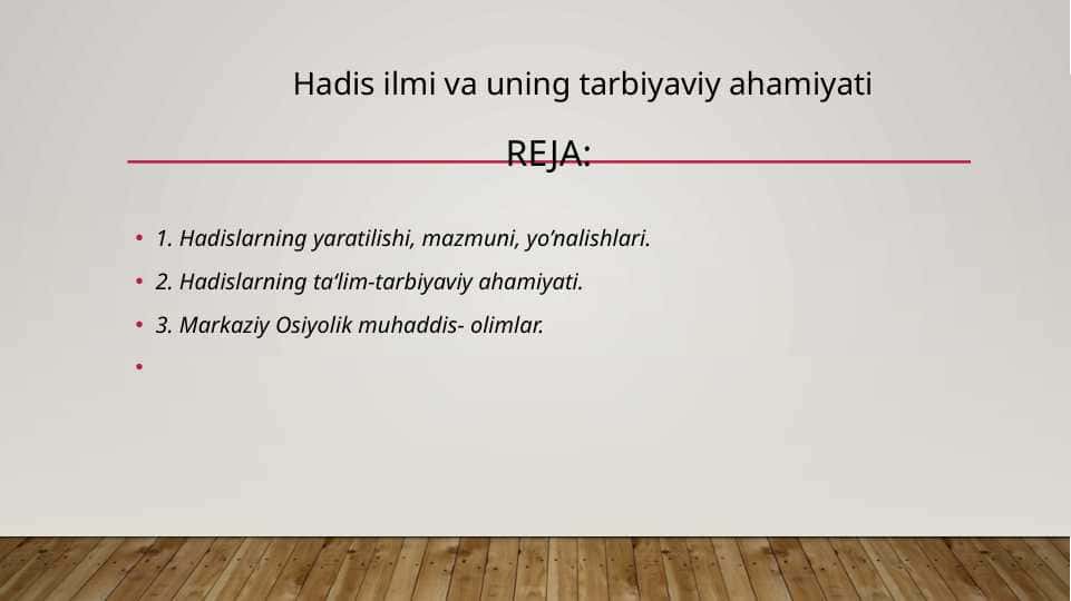 Hadis ilmi va uning tarbiyaviy ahamiyati