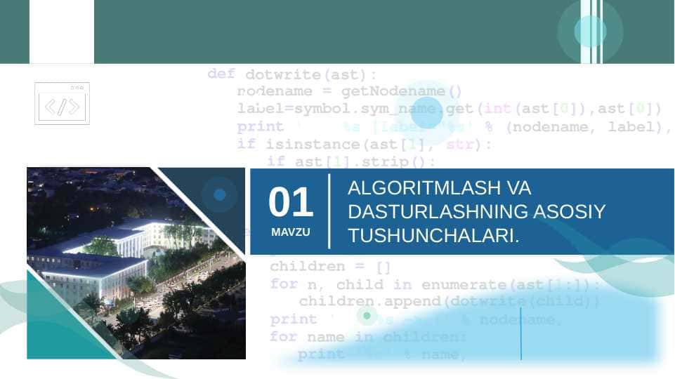 ALGORITMLASH VA DASTURLASHNING ASOSIY TUSHUNCHALARI