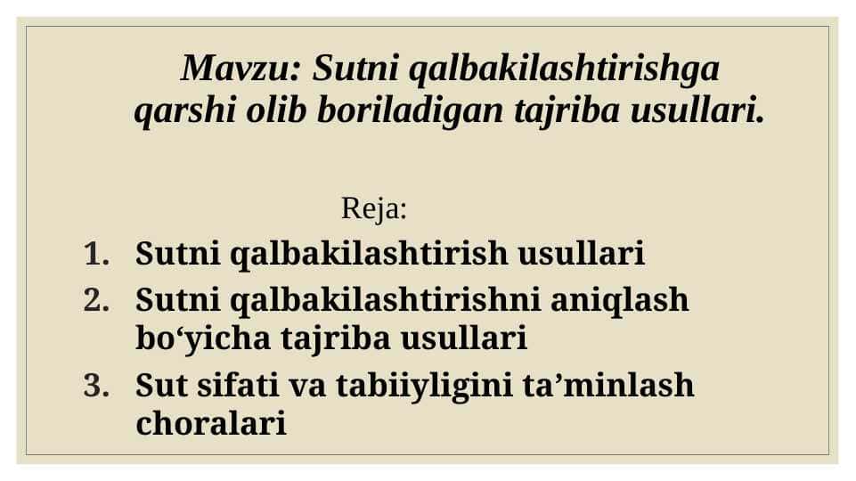 Sutni qalbakilashtirishga qarshi olib boriladigan tajriba usullari.