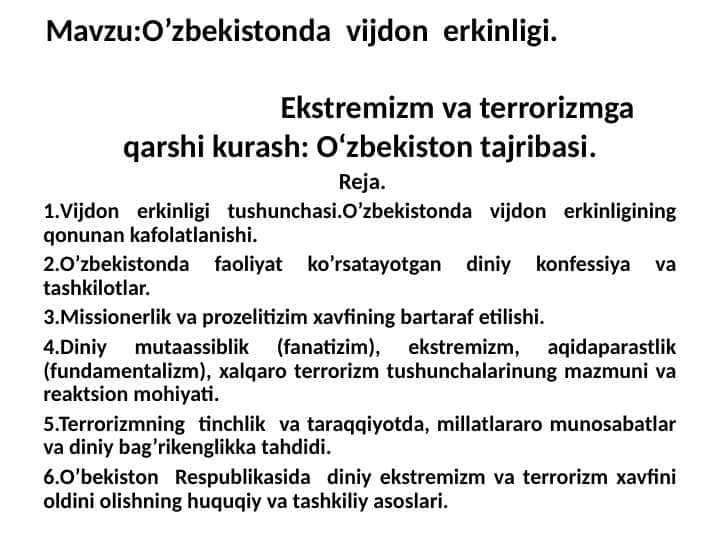 O’zbekistonda vijdon erkinligi. Ekstremizm va terrorizmga qarshi kurash: O‘zbekiston tajribasi.