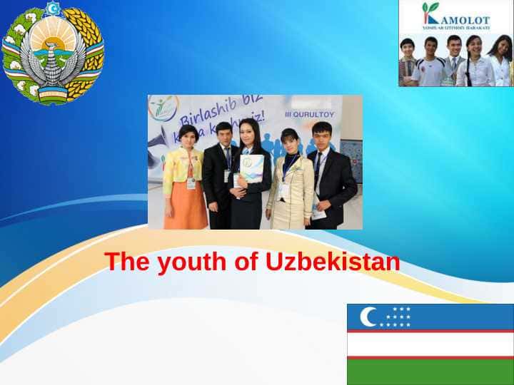 The youth of Uzbekistan