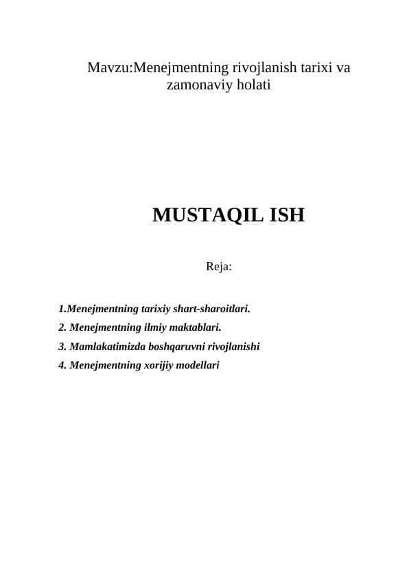 Menejmentning rivojlanish tarixi va zamonaviy holati mavzusida tayyorlangan mustaqil ish 33 sahifa