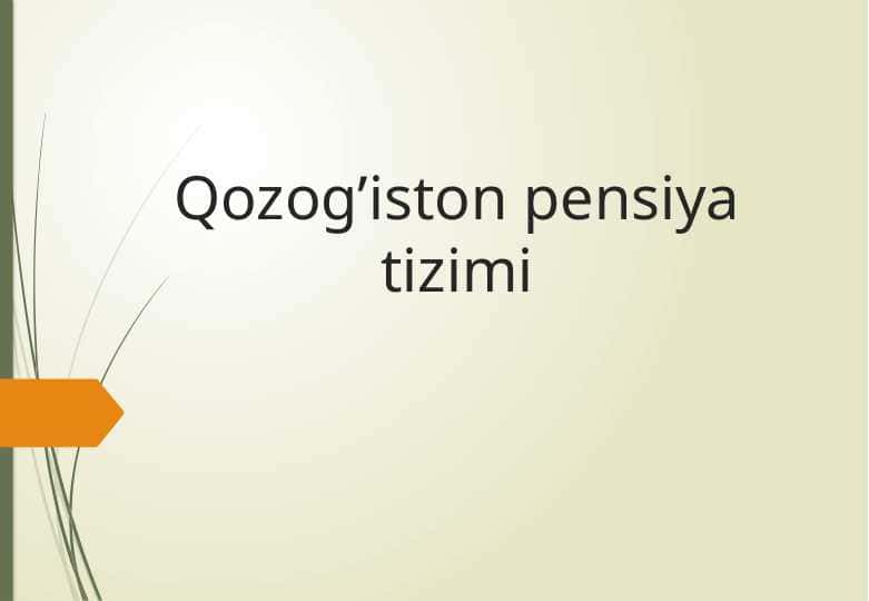 Qozog’iston pensiya tizimi
