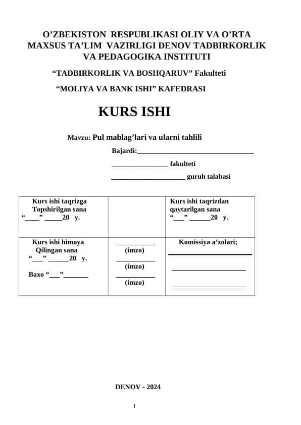 Pul mablag’lari va ularni tahlili.
