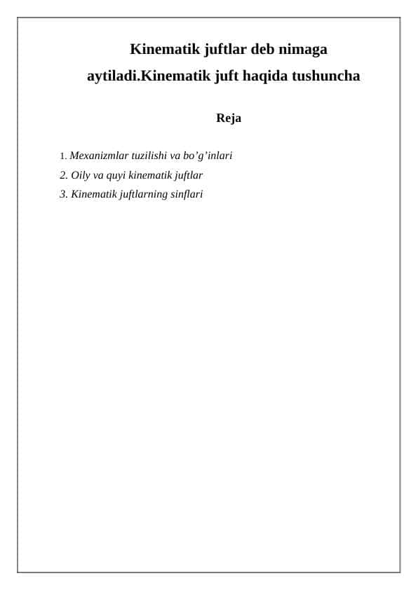 Kinematik juftlar deb nimaga aytiladi... .Kinematik juft haqida tushuncha