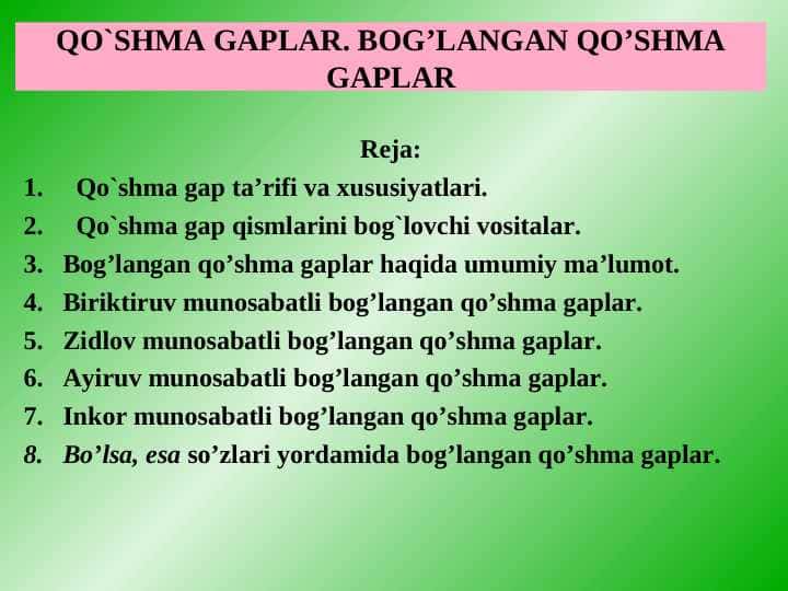 QO`SHMA GAPLAR. BOG’LANGAN QO’SHMA GAPLAR