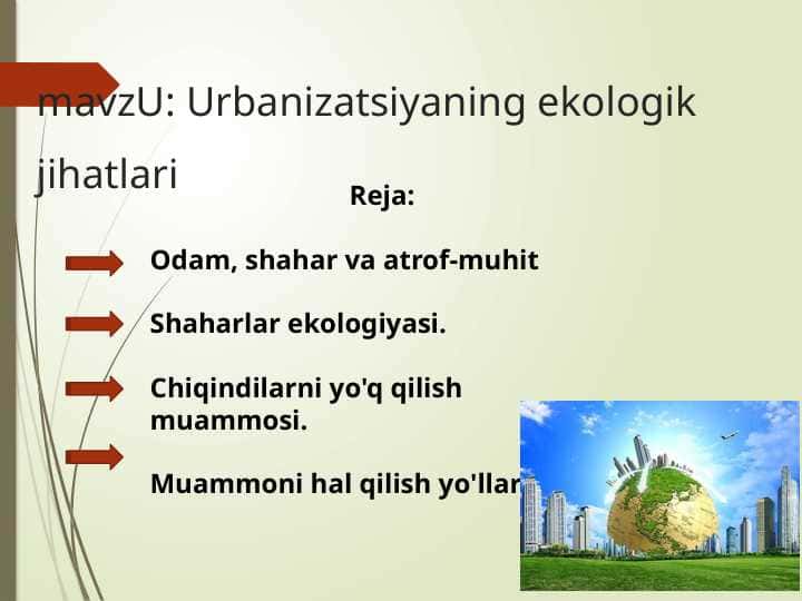 Urbanizatsiyaning ekologik jihatlari