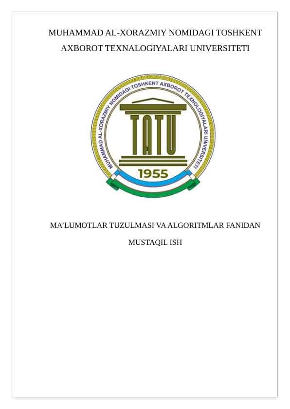 Ma'lumotlar tuzilmasi fanidan mustaqil ish