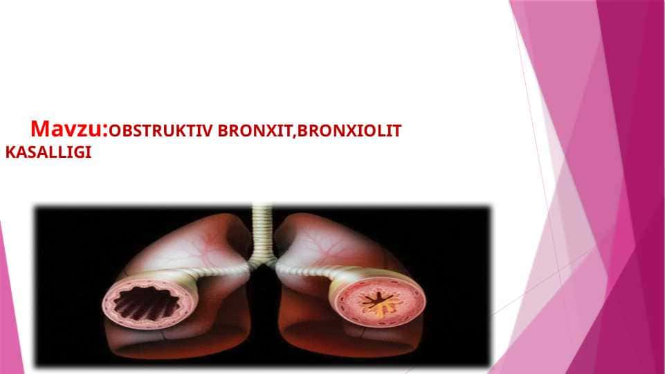 OBSTRUKTIV BRONXIT,BRONXIOLIT KASALLIGI