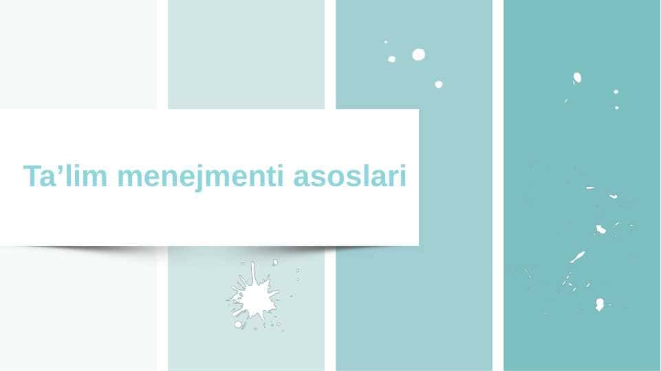 Ta’lim menejmenti asoslari