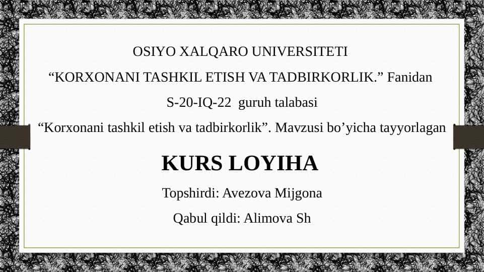 Korxonani tashkil etish va tadbirkorlik