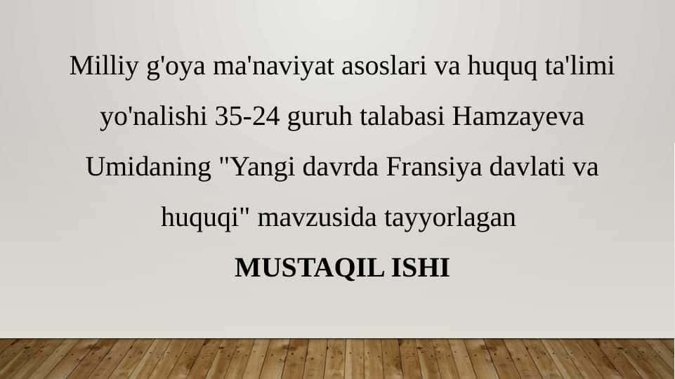 Yangi davrda Fransiya davlati va huquqi