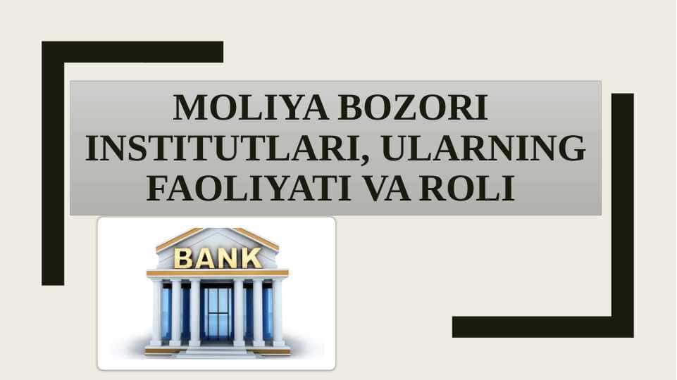 Moliya bozori institutlari (sug'urta va bank)
