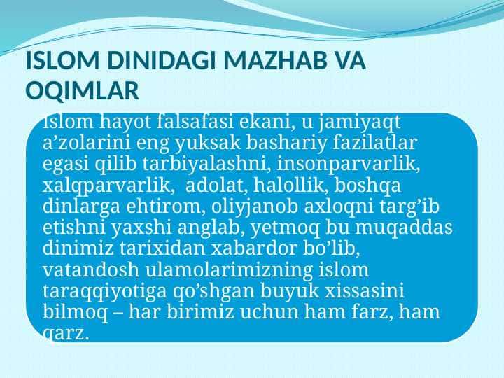 ISLOM DINIDAGI MAZHAB VA OQIMLAR