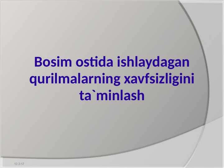 Bosim ostida ishlaydagan qurilmalarning xavfsizligini ta`minlash