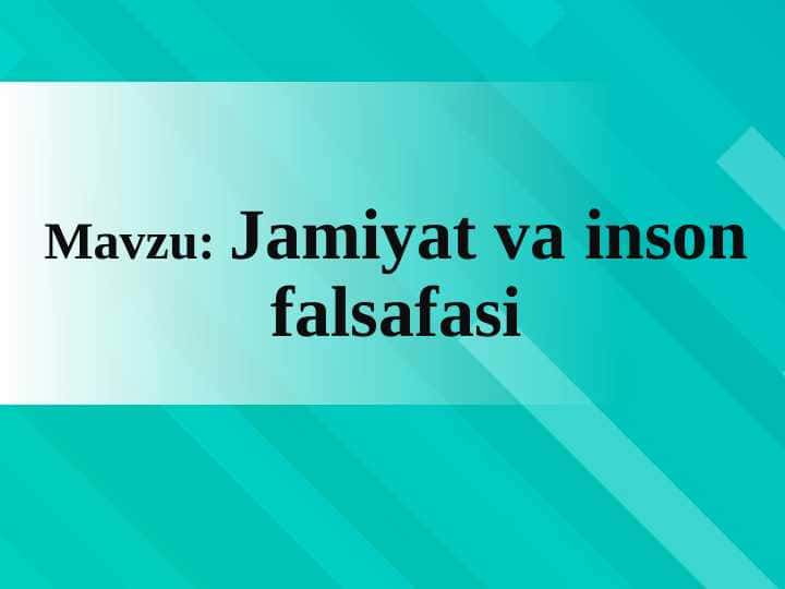 Jamiyat va inson falsafasi