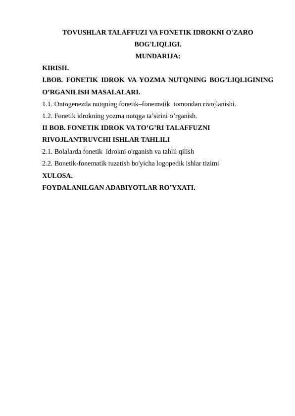 TOVUSHLAR TALAFFUZI VA FONETIK IDROKNI O'ZARO BOG'LIQLIGI.