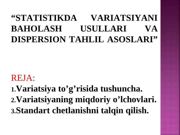 “STATISTIKDA VARIATSIYANI BAHOLASH USULLARI VA DISPERSION TAHLIL ASOSLARI” pptx